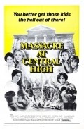 Massacre at Central High film from Rene Daalder filmography.