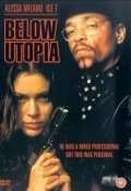 Below Utopia film from Kurt Voss filmography.