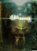 Head Trauma film from Lance Weiler filmography.