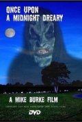 Once Upon a Midnight Dreary is the best movie in Mike Burke filmography.
