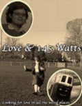 Love and 145 Watts is the best movie in Faye Hoerauf filmography.