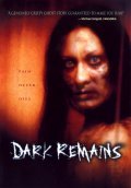 Dark Remains film from Brian Avenet-Bradley filmography.