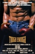 Tough Enough is the best movie in Wilford Brimley filmography.