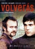 Volveras - movie with Tristan Ulloa.
