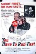 You Have to Run Fast film from Edward L. Cahn filmography.