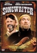Songwriter - movie with Willie Nelson.
