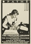 The Shielding Shadow - movie with Leon Bary.