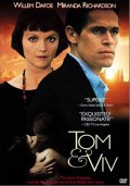 Tom & Viv film from Brian Gilbert filmography.
