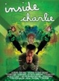Inside Charlie is the best movie in Djared Herbert filmography.