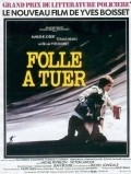 Folle a tuer film from Yves Boisset filmography.