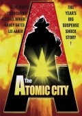 The Atomic City film from Jerry Hopper filmography.