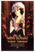 Smilin' Through - movie with Norma Talmadge.