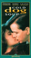Cold Dog Soup is the best movie in Nancy Kwan filmography.
