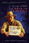 14 Days in America is the best movie in David William Gibbons filmography.