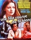 Une fille cousue de fil blanc - movie with Serge Reggiani.