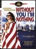 Without You I'm Nothing is the best movie in Lu Leonard filmography.