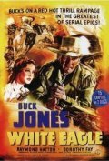 White Eagle - movie with Buck Jones.