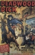 Deadwood Dick - movie with Donald Douglas.