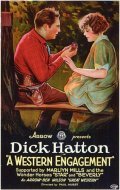 A Western Engagement - movie with Dick Hatton.