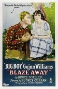 Blaze Away - movie with Guinn «Big Boy» Williams.