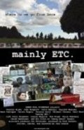 Mainly Etc. is the best movie in Nicolae Muntean filmography.