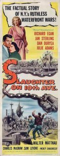Slaughter on Tenth Avenue - movie with Walter Matthau.