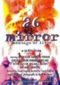 Film 26 Mirror: Montage of Lives.