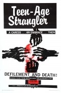 Teen-Age Strangler film from Ben Parker filmography.