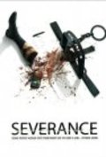 Severance film from Troy A. Miller filmography.