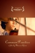 Common Practice is the best movie in Edward Meza filmography.