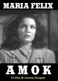 Amok - movie with Maria Felix.