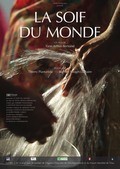 La soif du monde film from Yann Arthus-Bertrand filmography.