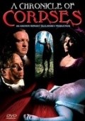 A Chronicle of Corpses is the best movie in David Semonin filmography.