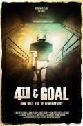 Film 4th and Goal.