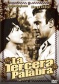 La tercera palabra - movie with Antonio Bravo.