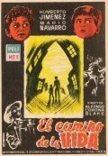 El camino de la vida film from Alfonso Corona Blake filmography.