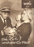 Die Liebe und der Co-Pilot - movie with Rudolf Ulrich.