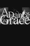 A Dance for Grace - movie with Chris Barnes.