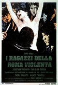 I ragazzi della Roma violenta film from Renato Savino filmography.