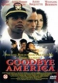 Goodbye America is the best movie in John Haymes Newton filmography.