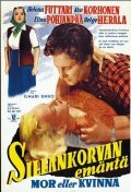 Sillankorvan emanta - movie with Helge Herala.