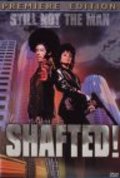 Shafted! - movie with Vince Jolivette.