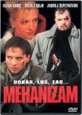 Mehanizam - movie with Gordan Kicic.