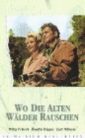 Wo die alten Walder rauschen - movie with Willy Fritsch.