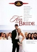 Kiss the Bride film from Vanessa Parise filmography.
