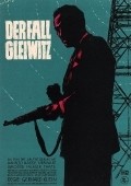 Der Fall Gleiwitz film from Gerhard Klein filmography.