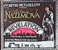 Revelation - movie with Alla Nazimova.