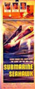 Submarine Seahawk film from Spencer Gordon Bennet filmography.