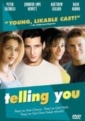 Telling You is the best movie in Jennifer Jostyn filmography.