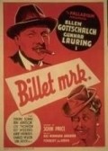Billet mrk. - movie with Gunnar Lauring.